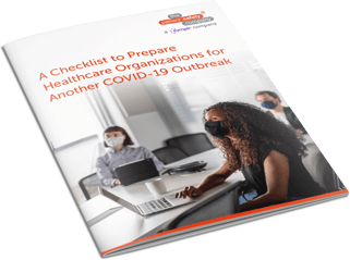 Checklist to Prepare Healthcare Organizations for Another COVID-19 Outbreak