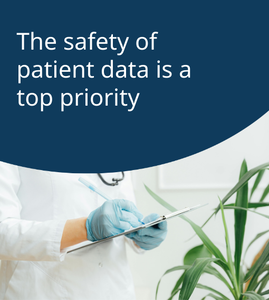 The Safety of Patient Data is a Top Priority