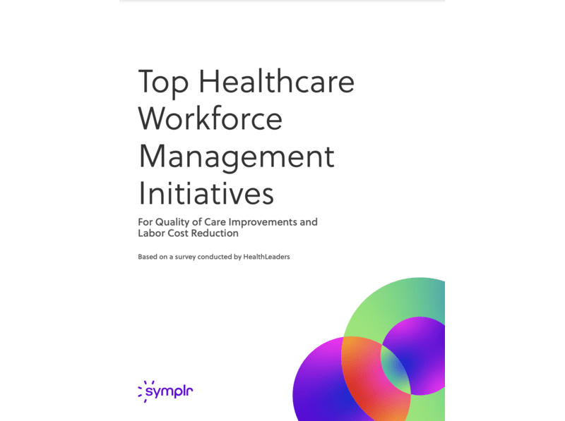 Top Healthcare Workforce Management Initiatives